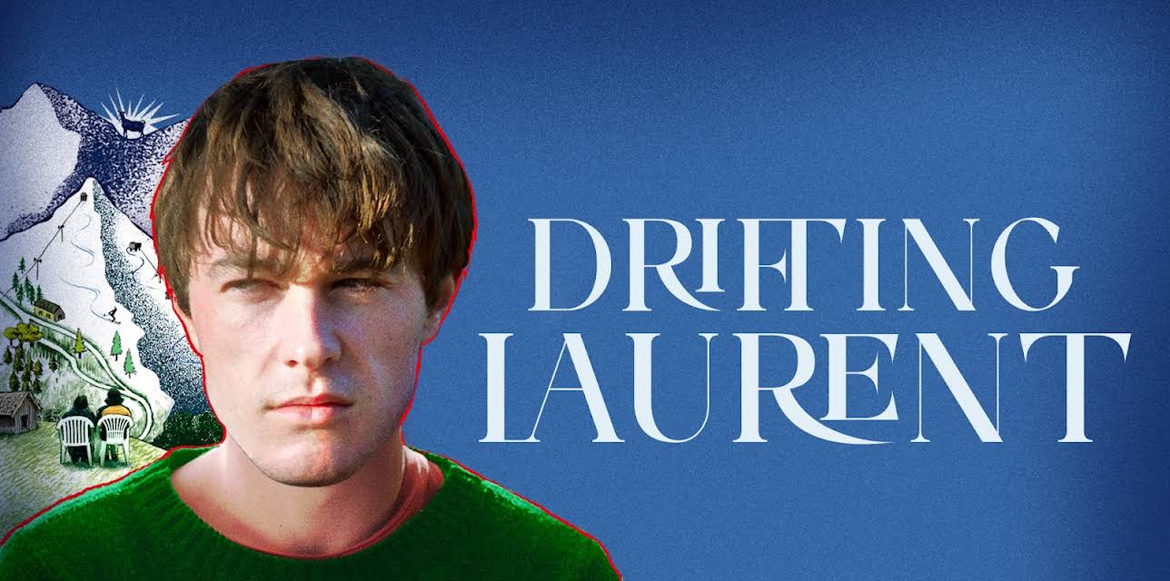Drifting Laurent (2026)