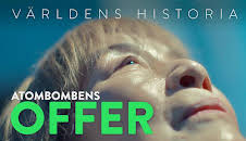 Världens historia: Atombombens offer