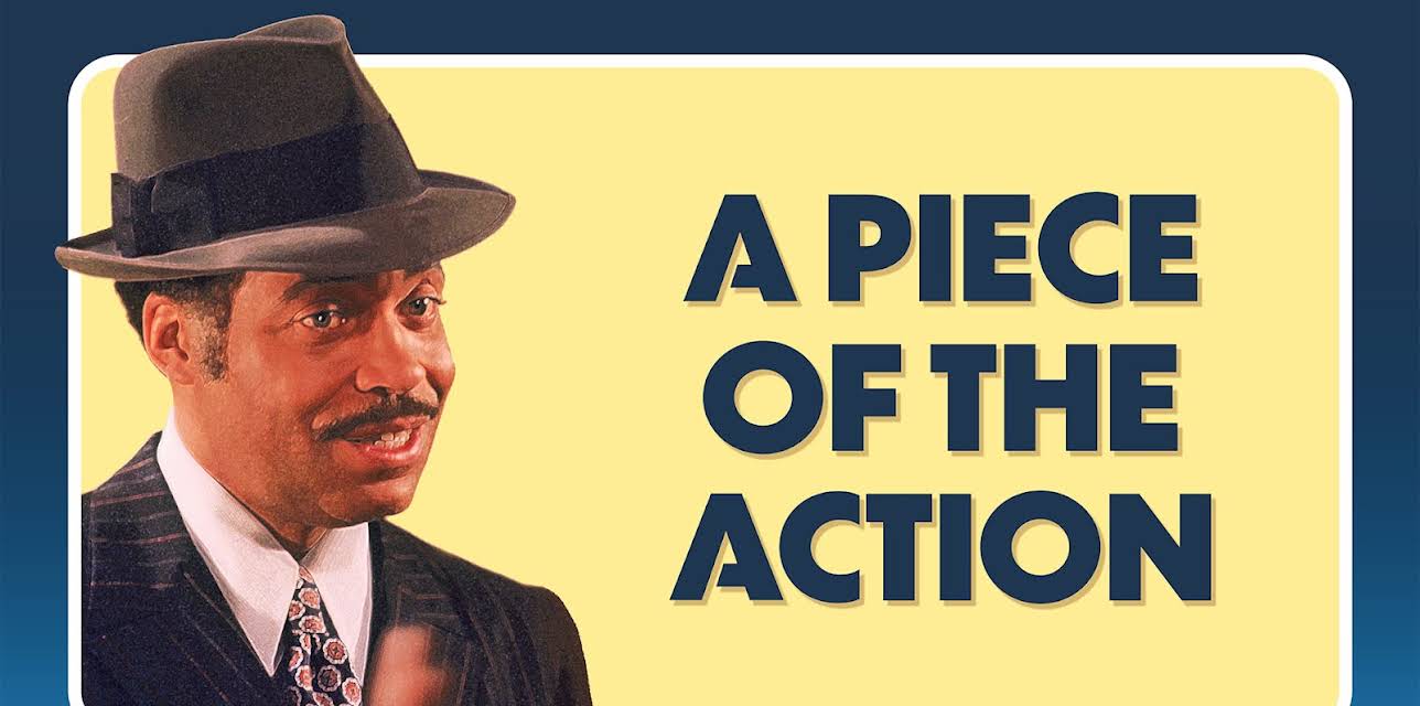 Piece of the Action, A (1977)