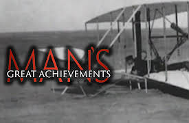 Man's Great Achievements: Aviation