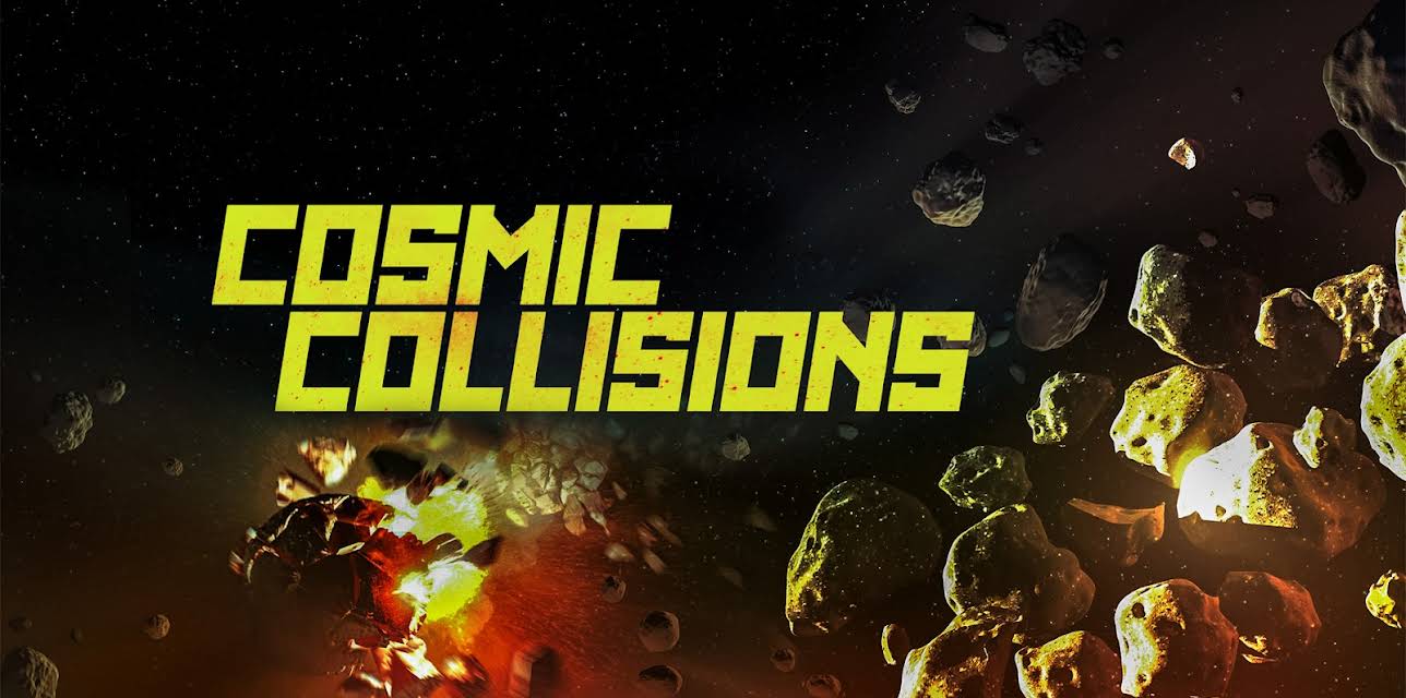 Cosmic Collisions: Season 1
