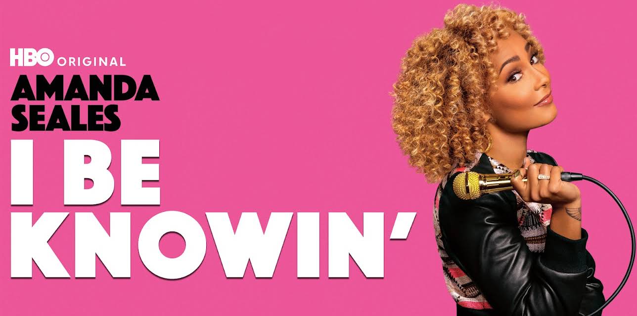 Amanda Seales: I Be Knowin' (2019)