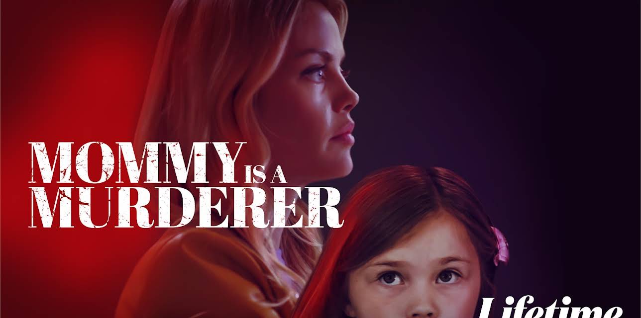 Mommy is a Murderer