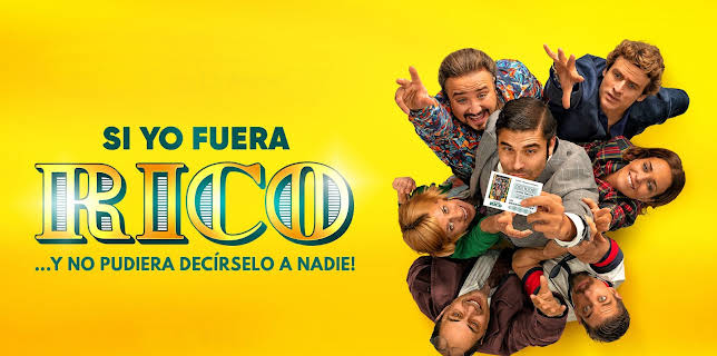 Si Yo Fuera Rico (2019)