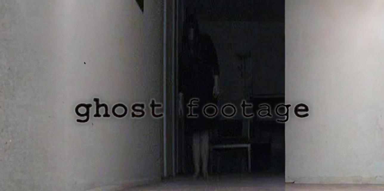 Ghost Footage (2011)