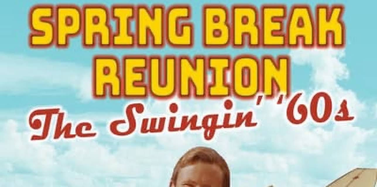 Spring Break Reunion: The Swingin' 60s (2022)