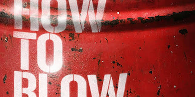 11:40 PM: How to Blow Up a Pipeline (IMDb 6.9) | Film 4 | 1/18 2026