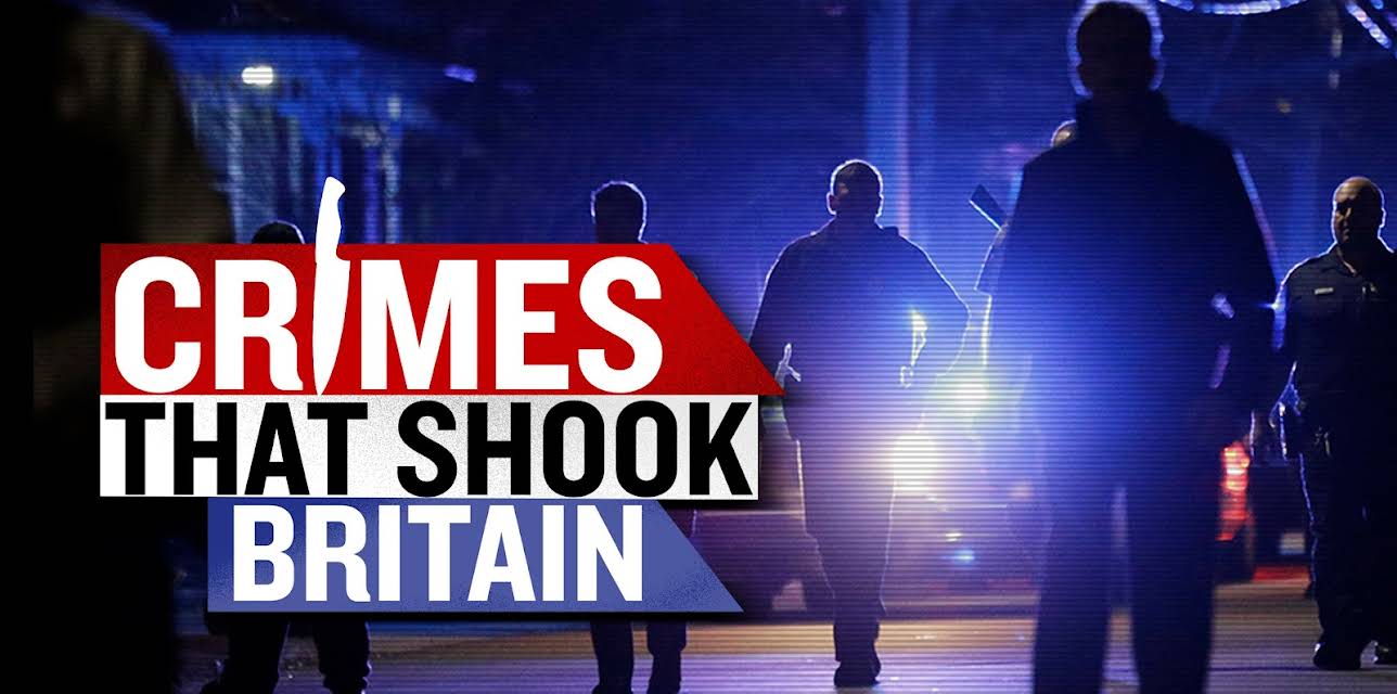 Crimes That Shook Britain