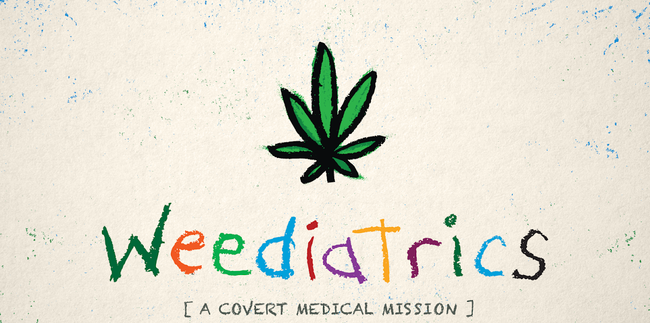 Weediatrics: A Covert Medical Mission (2020)