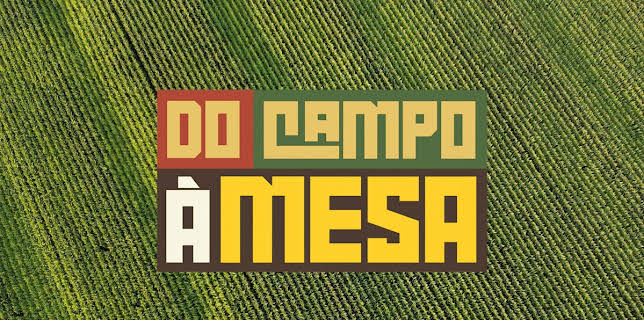 Do Campo à Mesa