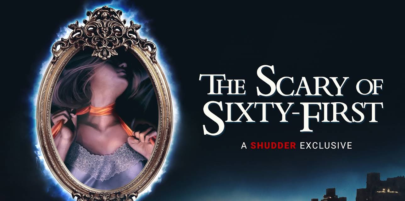 The Scary of Sixty-First (2021)