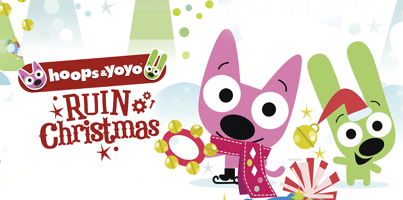 Hoops & Yoyo Ruin Christmas (2011)