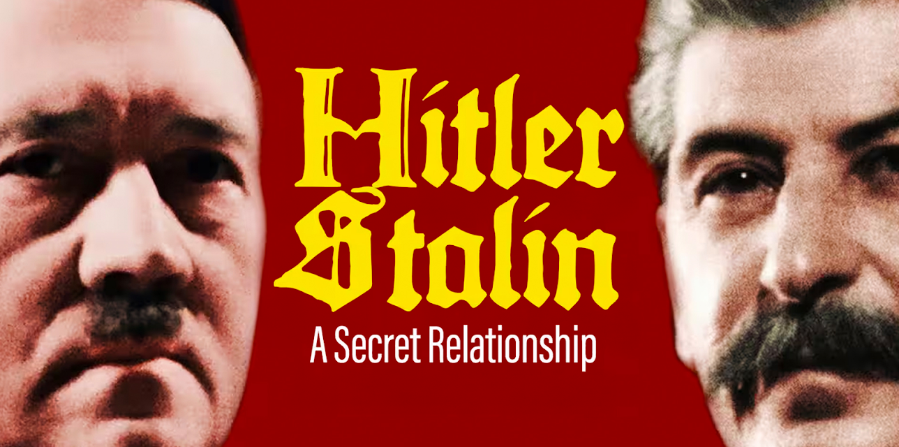 Hitler and Stalin: A Secret Relationship