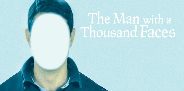 The Man with a Thousand Faces (2025)
