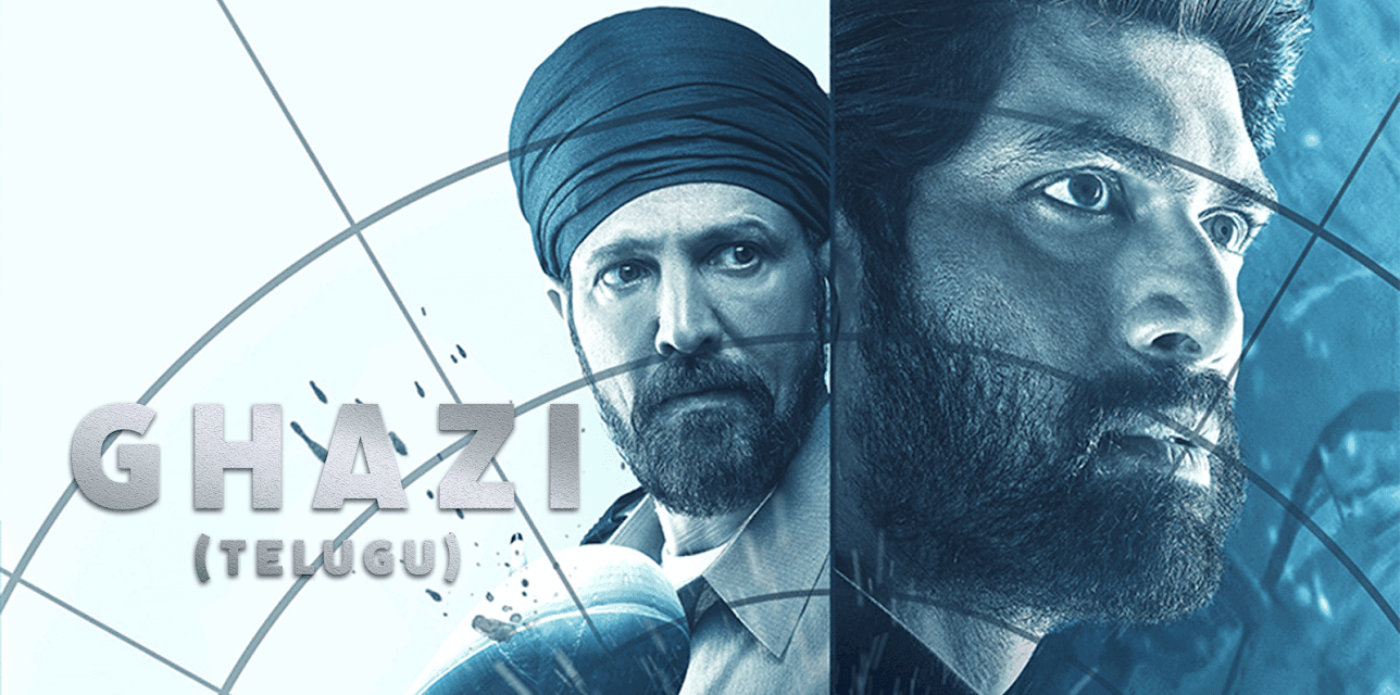 Ghazi (Telugu) (2017)