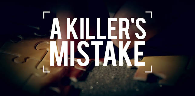 A Killer's Mistake S1