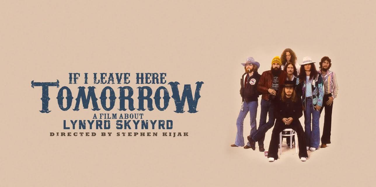 Lynyrd Skynyrd: If I Leave Here Tomorrow (2018)