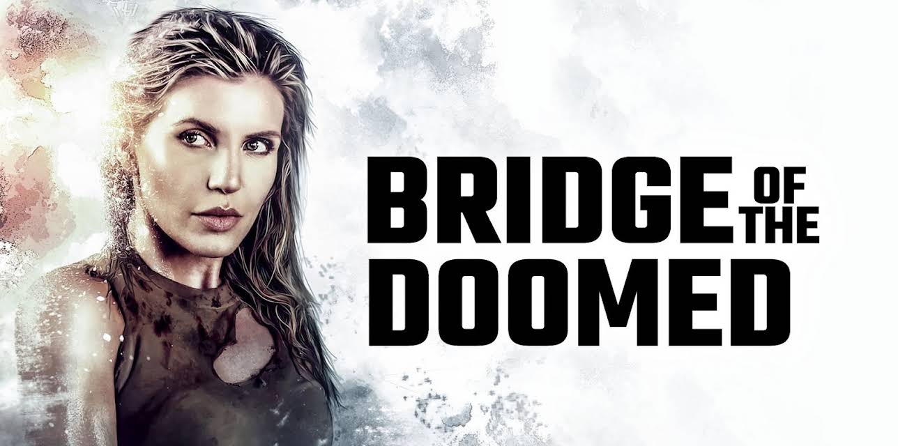 Bridge of the Doomed (2022)