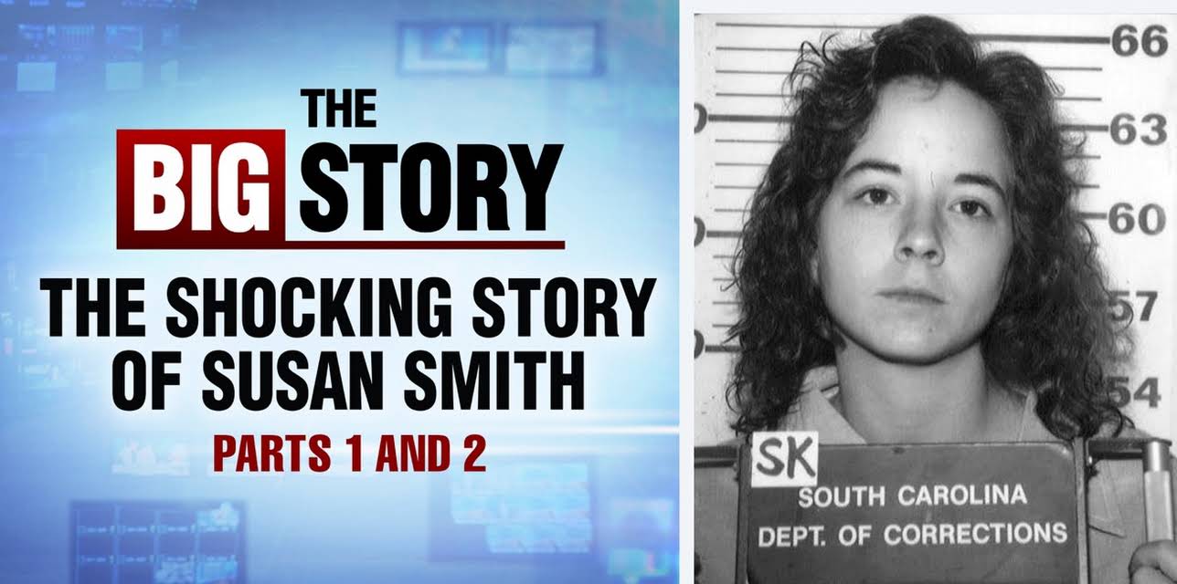 The Big Story: the Shocking Story of Susan Smith