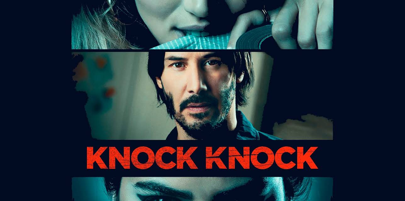 Knock Knock (2015)
