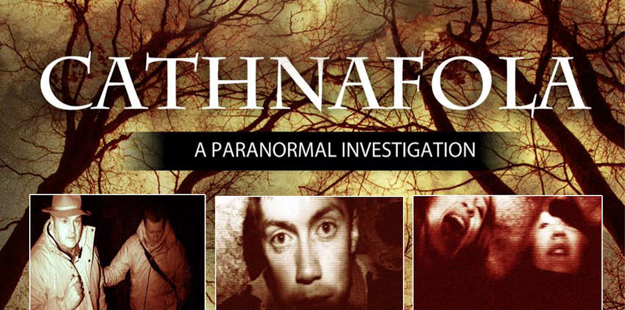 Cathnafola: A Paranormal Investigation (2014)
