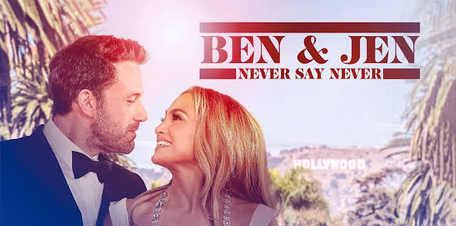 Ben and Jen: Never Say Never (2023)