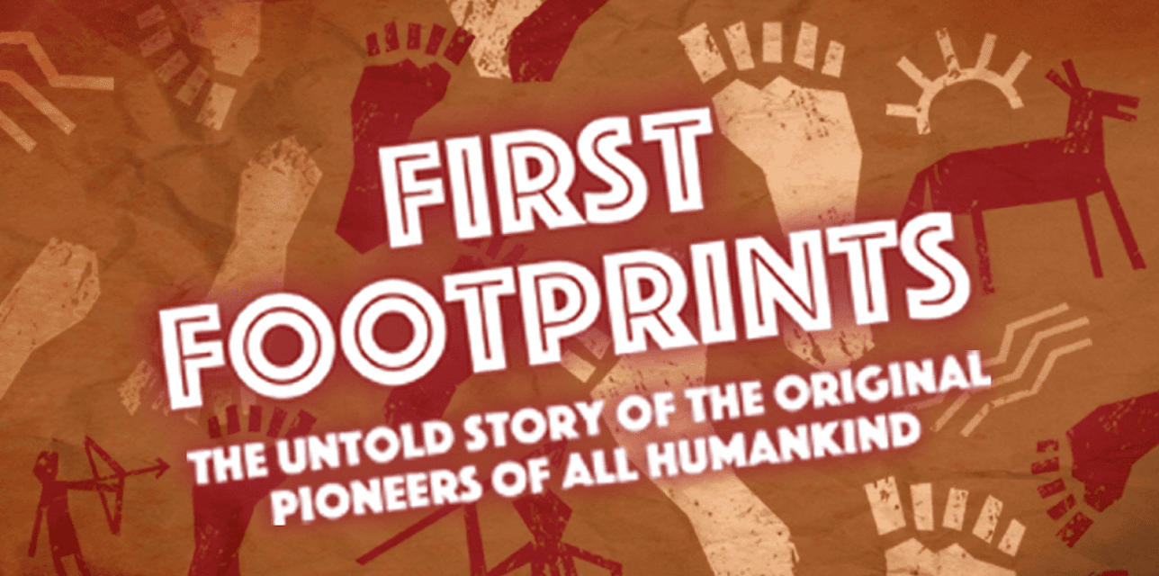 First Footprints: The Original Pioneers of All Humankind (2013)