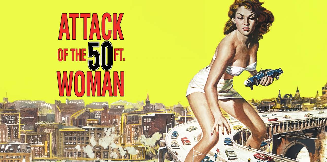 Attack of the 50 Ft. Woman (1958)