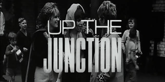 Up The Junction (1965)