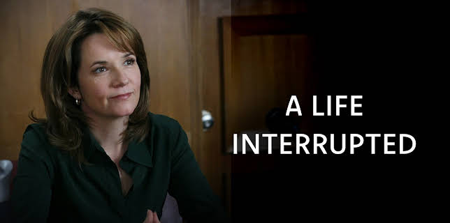 A Life Interrupted (2007)