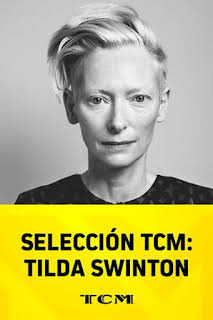 05:29: Selección TCM: Tilda Swinton | TCM | 9/7 2026