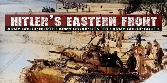 Hitler's Eastern Front: Army Group North, Army Group Center, & Army Group South