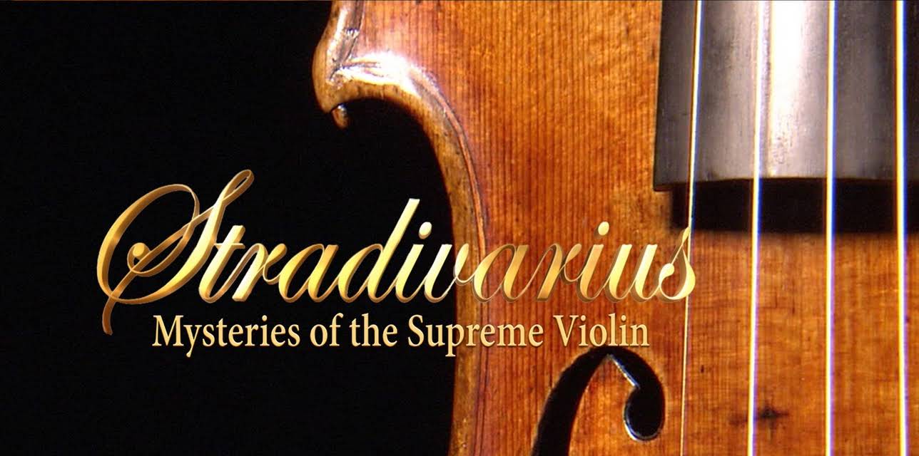 Stradivarius: Mysteries Of The Supreme Violin (2013)