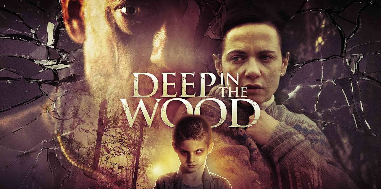 Deep in the Wood (2015)