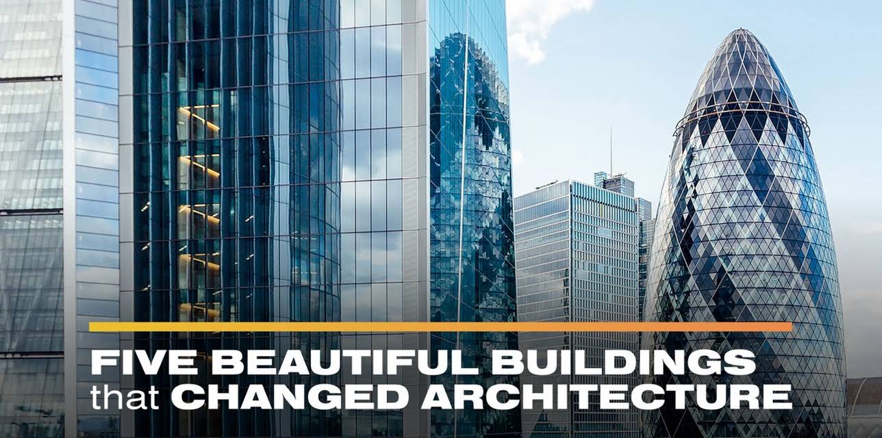 Five Beautiful Buildings That Changed Architecture (2024)