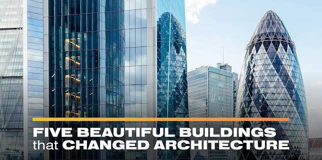 Five Beautiful Buildings That Changed Architecture (2024)