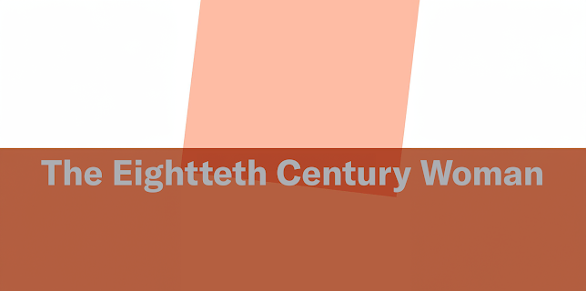 The Eighteenth Century Woman (2009)