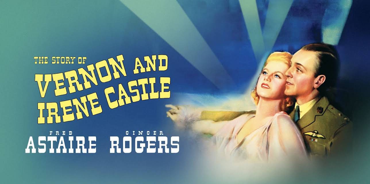 The Story of Vernon and Irene Castle (1939)