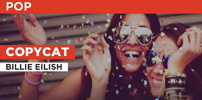 Copycat in the Style of Billie Eilish (2017)