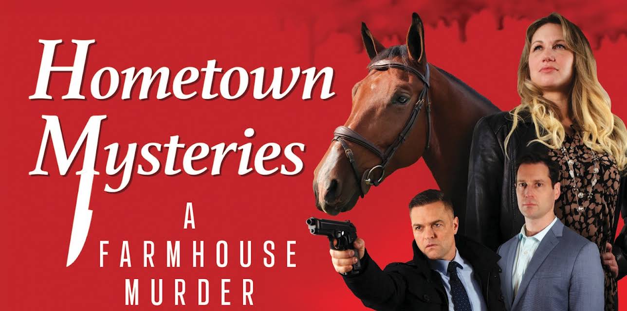 Hometown Mysteries: A Farmhouse Murder (2024)