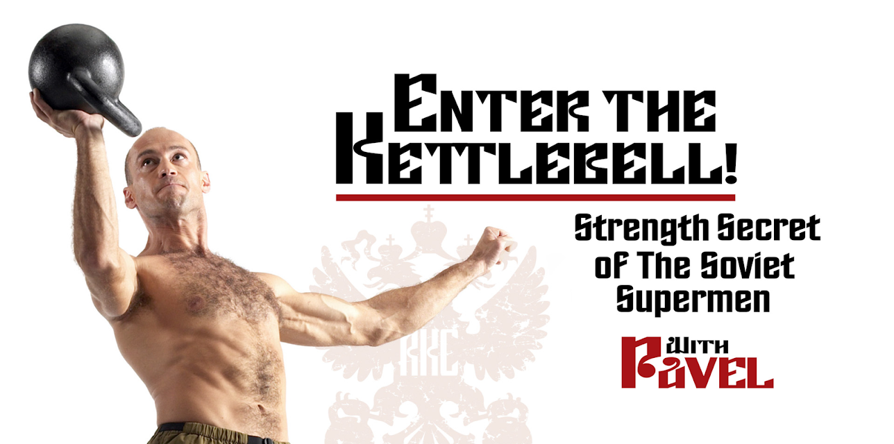 Enter The Kettlebell! Strength Secret of the Soviet Supermen (2006)