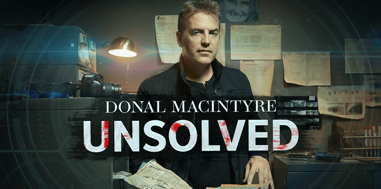 Donal Macintyre Unsolved