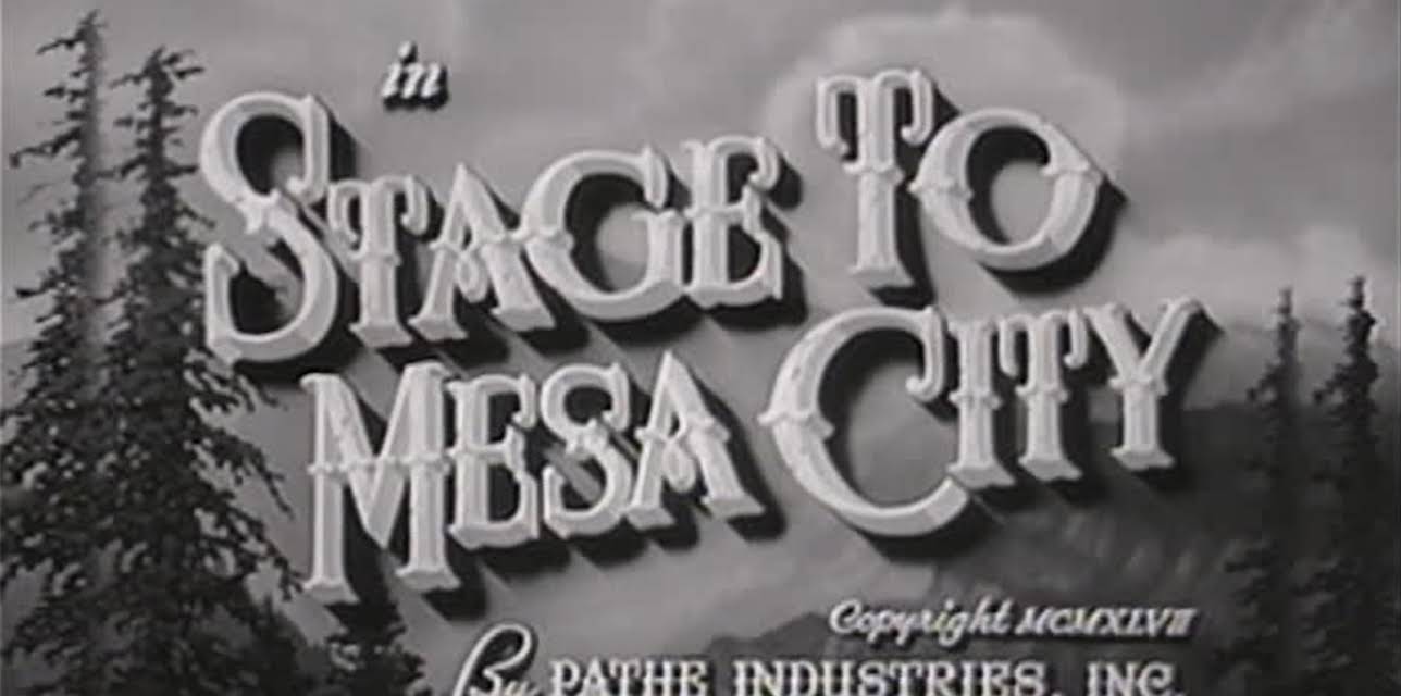 Stage To Mesa City (1948)