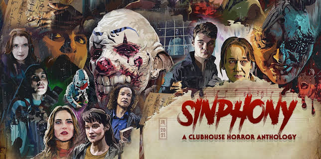 Sinphony: A Clubhouse Horror Anthology (2022)