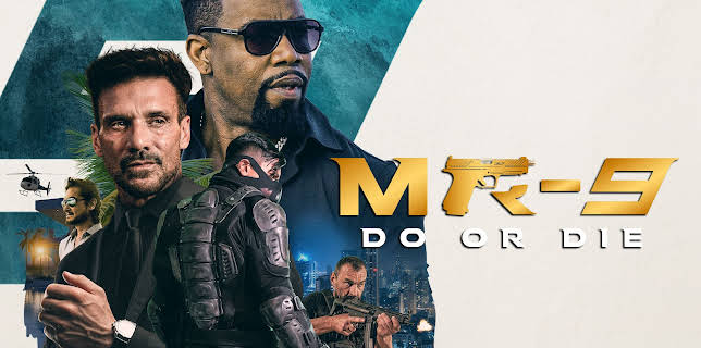 MR-9: Do or Die (2024)