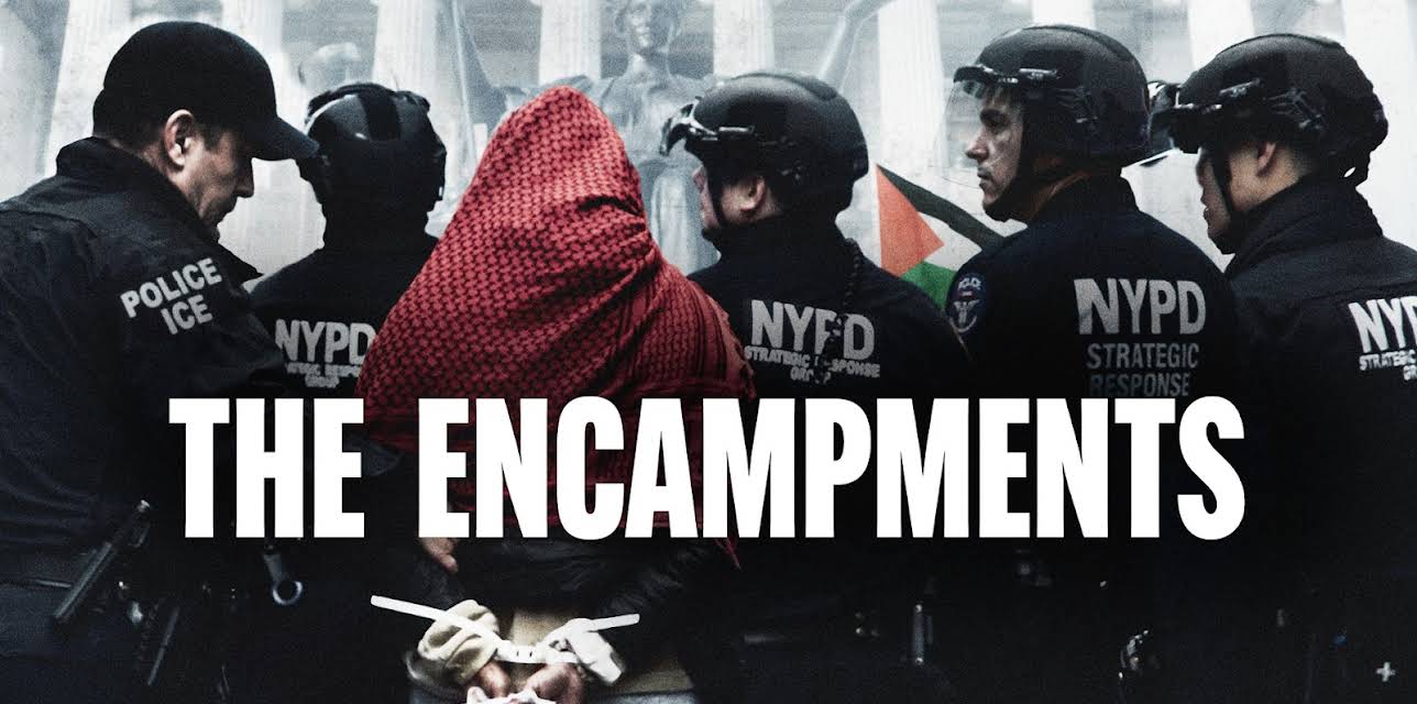 The Encampments (2025)