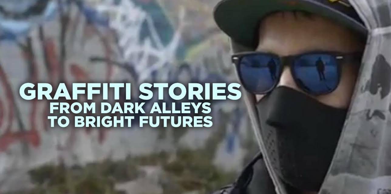 Graffiti Stories: From Dark Alleys to Bright Futures (2014)