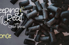 Keeping it Real with Chef Shine: Licorice