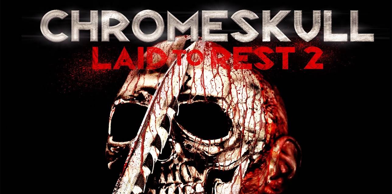 ChromeSkull: Laid to Rest 2 (2011)