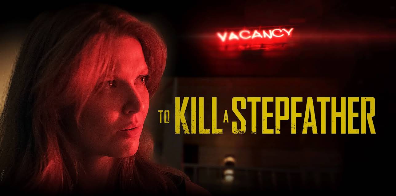 To Kill a Stepfather